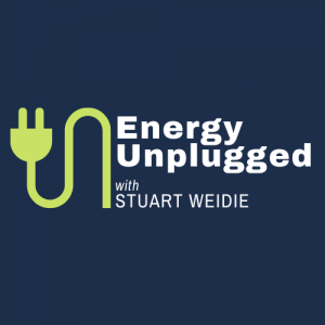 Energy Unplugged with Stuart Weidie